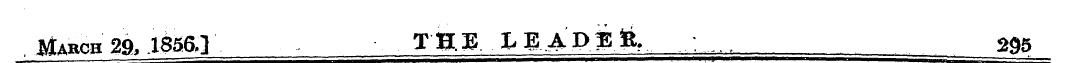 . March 29, 1856.3 TR]E LlADlfc ; 295