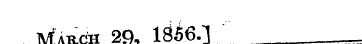 March 29, 1&>6.]