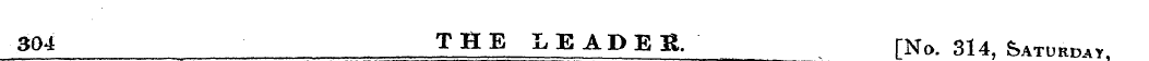 304 THE LEADES. [No. 314, Satukda*.