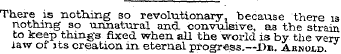 There is nothing so revolutionary, becau...