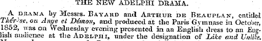 THE NEW ADELPHI DRAMA. A drama by Messrs...
