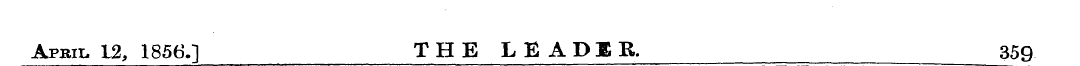 April 12, 1856.] THE LEADIR 359