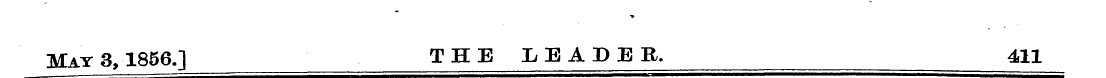 May 3,1856.] THE LEADER, 411