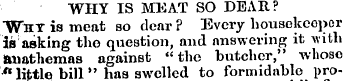 WHY IS MEAT SO DEAR? "W"HT is meat so cl...