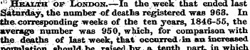 ' ']' Health of London.—In the week that...