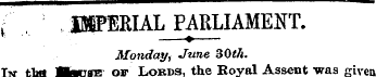 f IMPERIAL PARLIAMENT. ¦ ¦' —?—Monday, J...