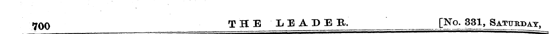 i700 THE LEADER. [No. 331, Saturday,