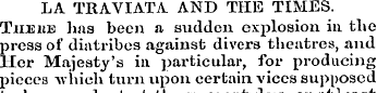LA TRAVIATA. AND THE TIMES. Tiieke has b...