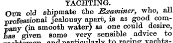 YACHTING. OtfB old shipmate the Examiner...