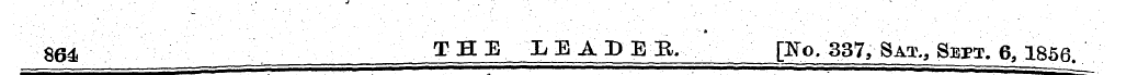 864 THE LEADEB, ; [No. 337, -Sat., Sept....
