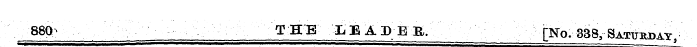 8SQ- ^__ THE IiEADEB, [No. 338, Saturday...