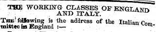 THE WOBKIKTG CLASSES OF ENGLAND AND ITAL...