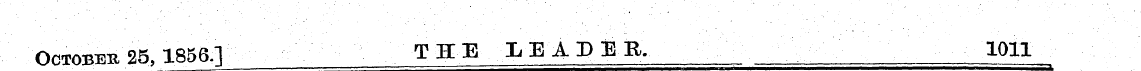 October 25,1856-1 THE DEADER. 1011