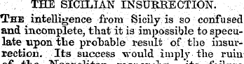 , THE SICILIAN INSURRECTION. The intelli...