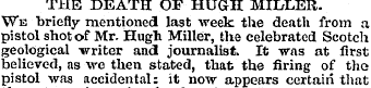 THE DEATH OF HUGH MIDLER. We briefly men...