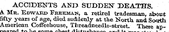 ACCIDENTS AND SUDDEN" DEATHS. A Mr. Edwa...