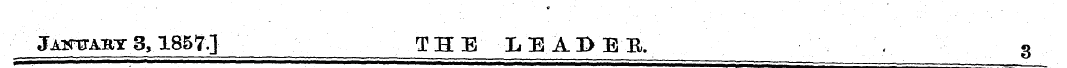 jAKtTABY 3,1857.} THE IiEABEB. ¦ . , 3