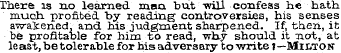 There is no learned man but •will confes...