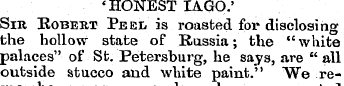 'HONEST IAGO.' Sir Robert Peed is roaste...