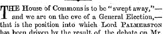 v . riUUhi House of Commons is to be "sw...