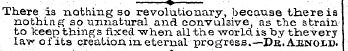 ——? ¦ ¦¦ There is nothing so revolutiona...