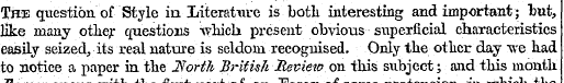 The question of Style in literature is b...