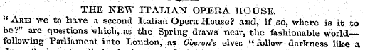 THE NEW ITALIAN OPERA HOUSE. "Are ¦ •we ...