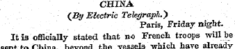 CHINA (By Electric Telegraph.) Paris, Fr...