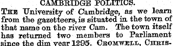 CAMBRIDGE POLITICS. The "University of C...