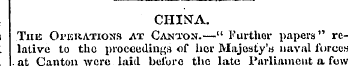 CHINA. i Thk Oi'EitATiONs at Canton.—" F...