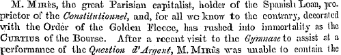 M. Mmfes, the great Parisian capitalist;...