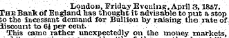 London, Friday Evening, April 3,1857. Th...