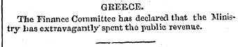 GREECE. The Finance Committee has declar...