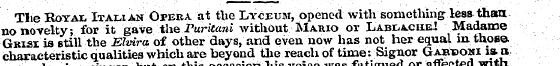 Tlie RoTAi, Italian Opera, at the Lyceum...