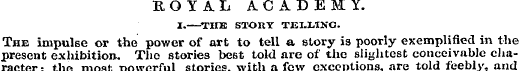 ROYAL ACADEMY. I.—THE STOUT TKI-LINO. Th...