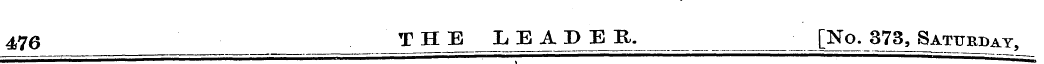 470 THE L. E A D E It. [No. 373, Saturda...