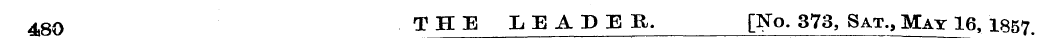 480 THE LEADER. [No. 373, Sat., May 16, ...