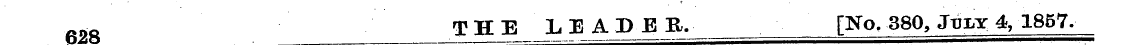 THE LEADER. [No. 380, Jtjm 4, 1857. t>Zo...