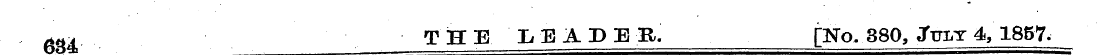 gs£ THE LEADE &. [No. 380, Jttlt 4, 1857...