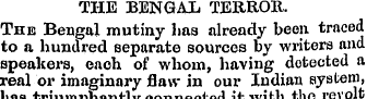 THE BENGAL TERROll. The Bengal mutiny ha...