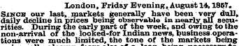 London, Friday Evening, August 14,1857. ...