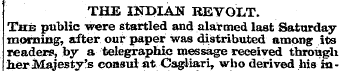 THE INDIAN REVOLT. The public were start...