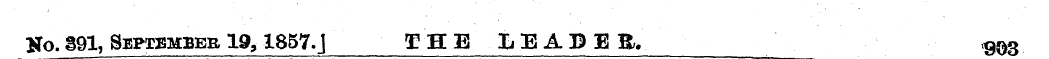 Ho. 391, September 19,1857. J HE lEAPEB,...