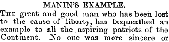 MANIN'S EXAMPLE. The great and good man ...