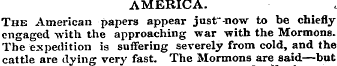 AMERICA. The American papers appear jusf...