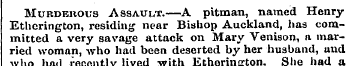 Murderous Assault.—A pitman, named Henry...