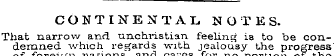 CONTINENTAL, NOTES. That narrow and unch...