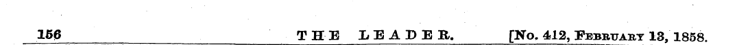 15<6 THE LEADER. [No. 412, ^ ebbtjabt 13...
