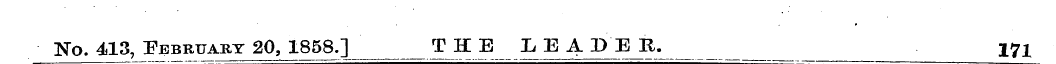No.413, February 20, 1858.] THE LEA BE R...