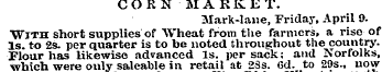 CORN MARKET. Mark-lane, Friday, April 9....